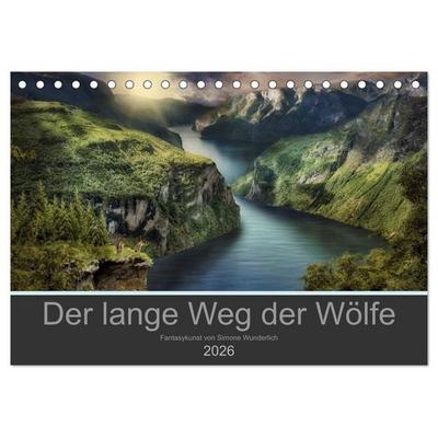 Der lange Weg der Wölfe (Tischkalender 2026 DIN A5 quer), CALVENDO Monatskalender