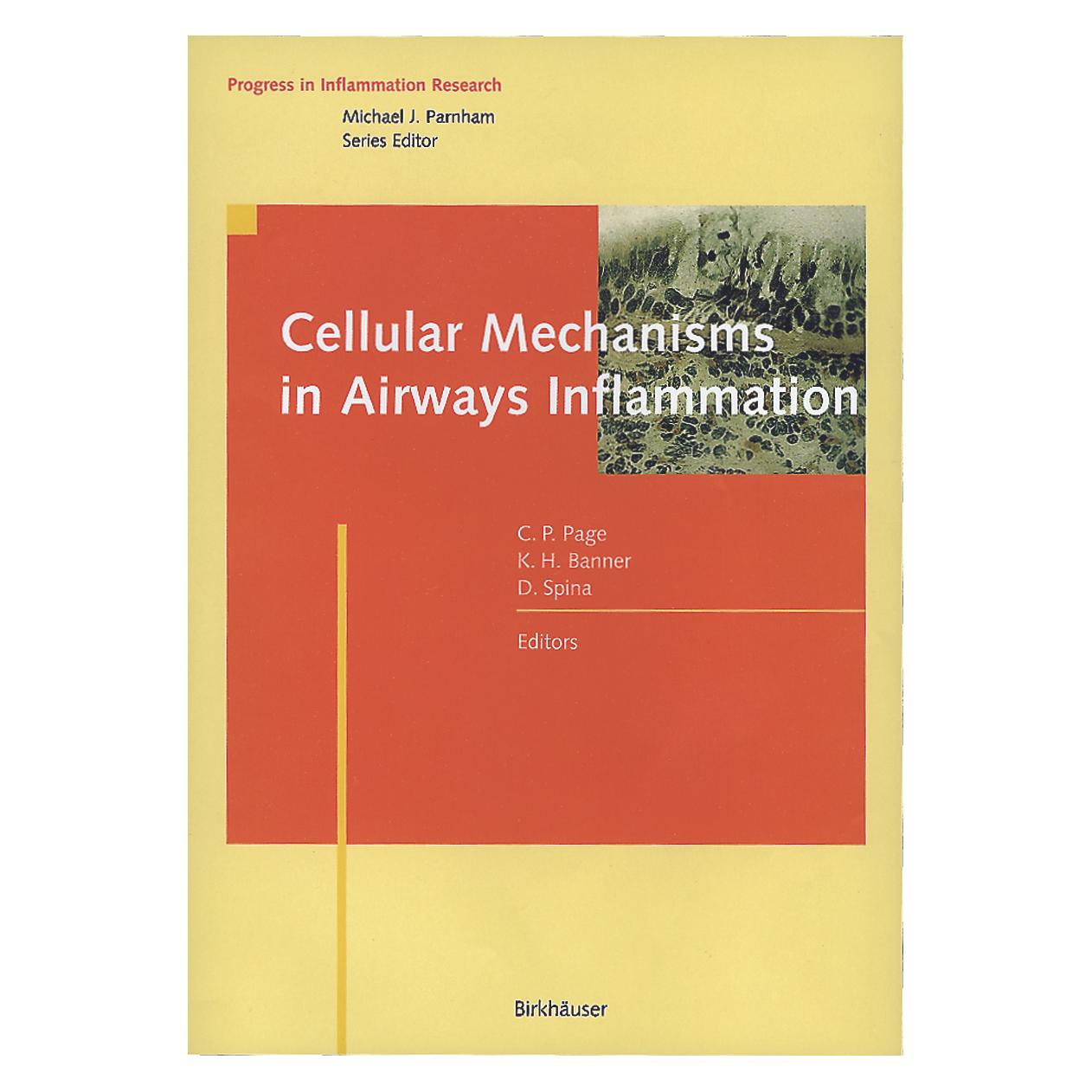 Birkhäuser Cellular Mechanisms in Airways Inflammation (Englisch, Softcover, Clive P. Page, Domenico Spina, H. Banner, Katharine Spina) (55526221)