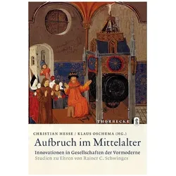 Aufbruch im Mittelalter - Innovationen in Gesellschaften der Vormoderne, Sachbücher