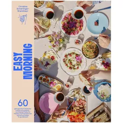 Easy Morning - Frühstück & Brunch, Ratgeber von Christina Schierlinger-Brandmayr