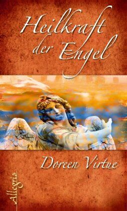 Doreen Virtue - Die Heilkraft der Engel - Preis vom 12.10.2026 11:37:12 h