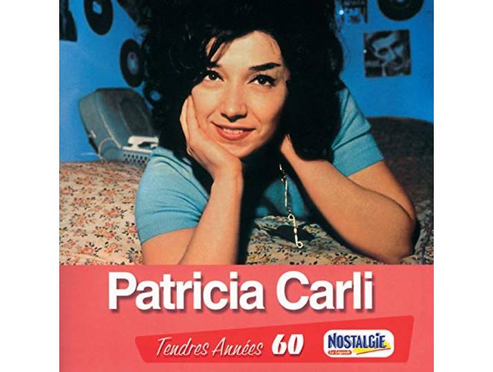 Patricia Carli - Tendres Annees