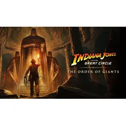 Indiana Jones and the Great Circle : The Order of Giants