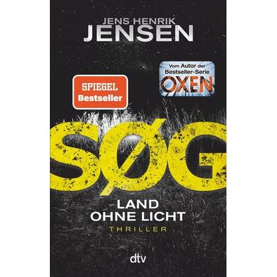 SØG. Land ohne Licht, Taschenbuch von Jens Henrik Jensen, dtv