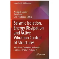 Seismic Isolation, Energy Dissipation a, Fachbücher von Ani Natali Sigaher, Fatih Sutcu, Cem Yenidogan