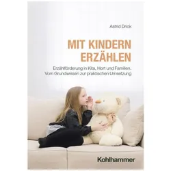 Mit Kindern erzählen, Schulbücher von Astrid Drick