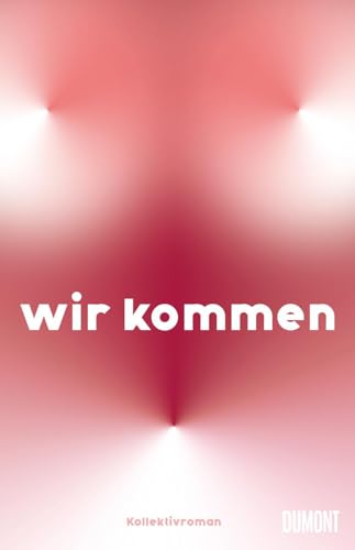 LIQUID CENTER - WIR KOMMEN: Kollektivroman - Preis vom 30.09.2026 22:30:23 h