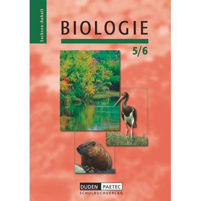 Biologie 5/6 Sachsen-Anhalt, Gebundene Ausgabe von Manfred Kurze,Sabine Alex,Christa Pews-Hocke,Susanne Brezmann,Edeltraud Kemnitz, Duden Schulbuch