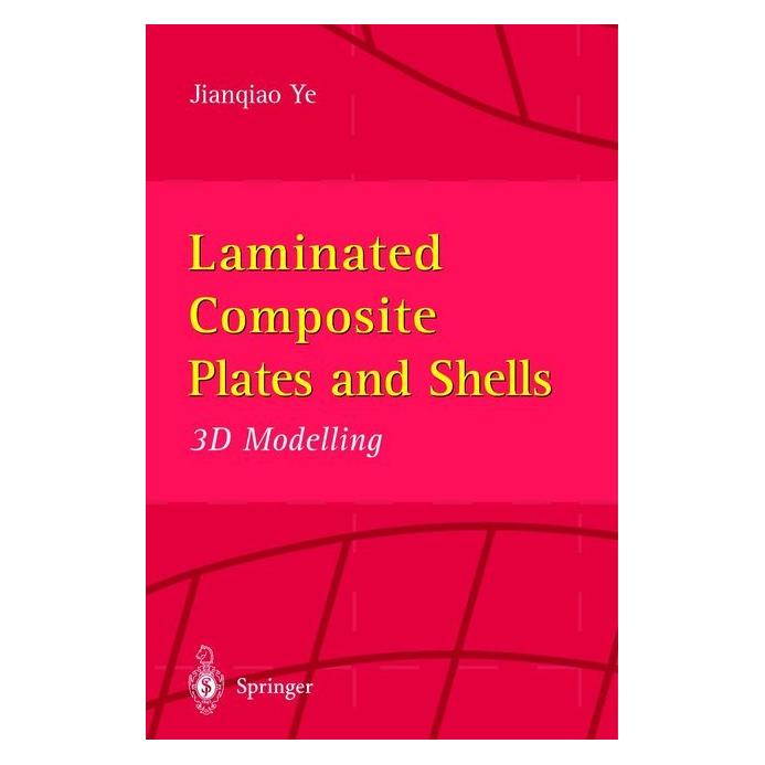 Springer Laminated Composite Plates and Shells (Englisch, Softcover, Jianqiao Ye) (55529989)