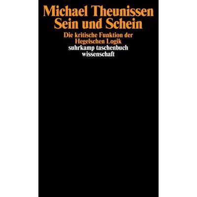 Sein und Schein, Taschenbuch von Michael Theunissen, Suhrkamp, 978-3-518-07914-0