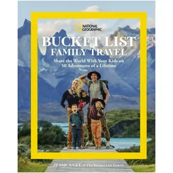 National Geographic Bucket List Family Travel, Reisebücher von Jessica Gee