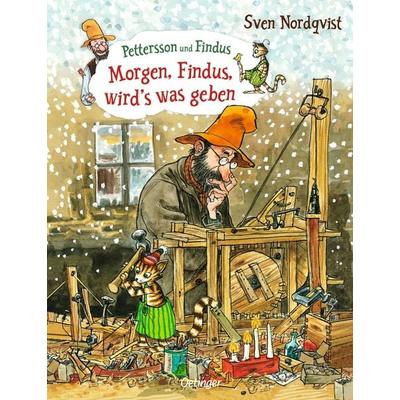 Pettersson und Findus. Morgen, Findus, wird's was geben, Gebundene Ausgabe von Sven Nordqvist, Verlag Friedrich Oetinger GmbH