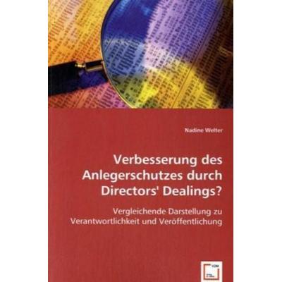 Welter, N: Verbesserung des Anlegerschutzes durch Directors`, Taschenbuch von Nadine Welter, VDM, 978-3-639-02619-1