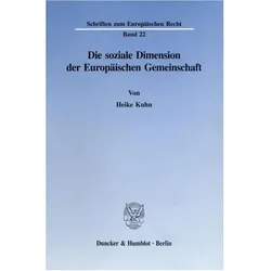 Die soziale Dimension der Europäischen Gemeinschaft, Fachbücher von Heike Kuhn