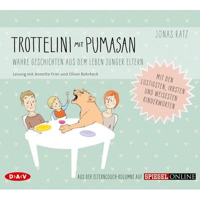 Trottelini mit Pumasan. Wahre Geschichten aus dem Leben junger Eltern - Jonas Ratz, CD, 9783862318414