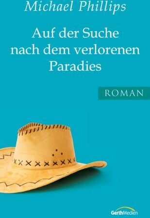 Michael Phillips - Auf der Suche nach dem verlorenen Paradies - Preis vom 01.10.2026 17:08:56 h