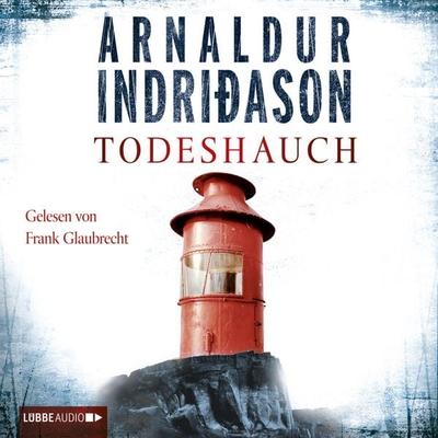 Todeshauch - Arnaldur Indriðason, Audio, 9783838762869