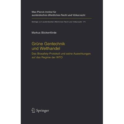 Grüne Gentechnik und Welthandel, Taschenbuch von Markus Böckenförde, Springer Berlin, 978-3-642-62068-3