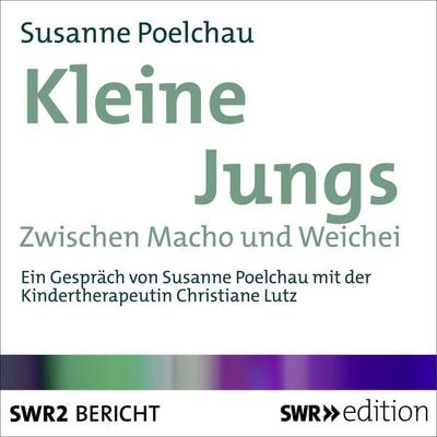 Kleine Jungs - Susanne Poelchau, Audio, 9783956154935