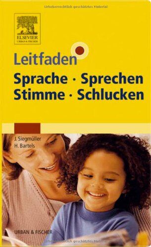 Julia Siegmüller - Leitfaden Sprache Sprechen Stimme Schlucken - Preis vom 09.10.2026 07:28:09 h