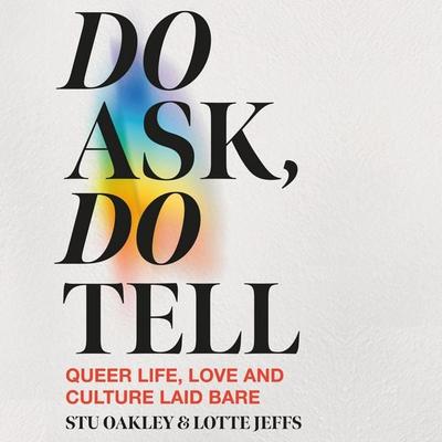 Do Ask, Do Tell - Lotte Jeffs,Stu Oakley, Audio, 9781035042081