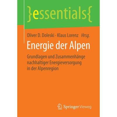 Energie der Alpen, Taschenbuch von , Springer Fachmedien Wiesbaden GmbH, 978-3-658-08382-3