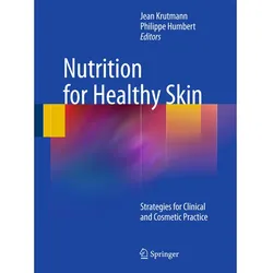 Nutrition for Healthy Skin, Fachbücher von Jean Krutmann, Philippe Humbert