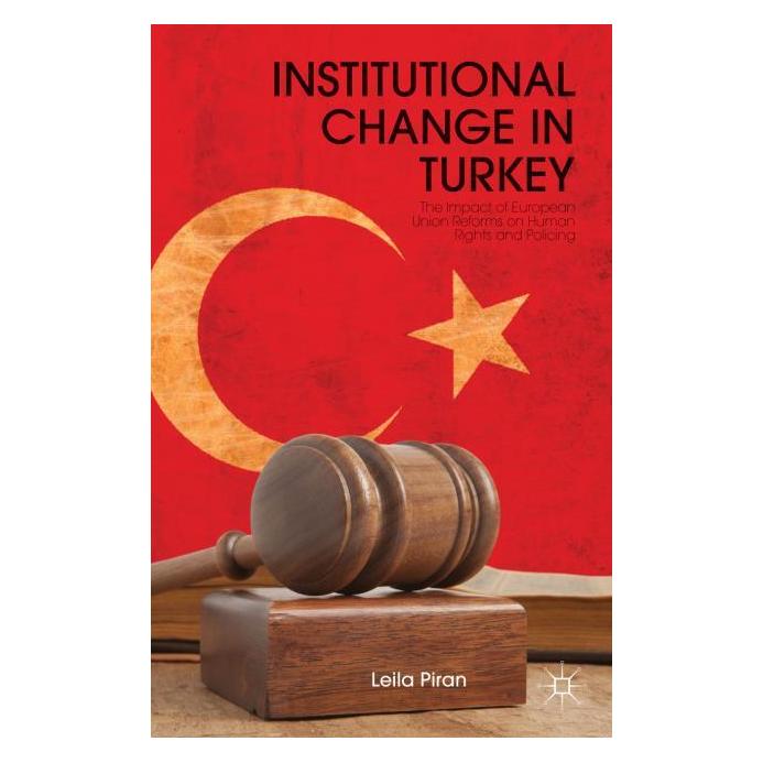 Palgrave Macmillan Piran:Institutional Change in Turkey (Englisch, Hardcover, L. Piran) (63316898)