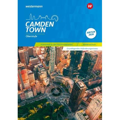 Camden Town Oberstufe. Arbeitsheft zu den Pflichtmaterialien Abitur 2026: Grundlegendes Anforderungsniveau, Taschenbuch von Christoph Reuter,Mirja