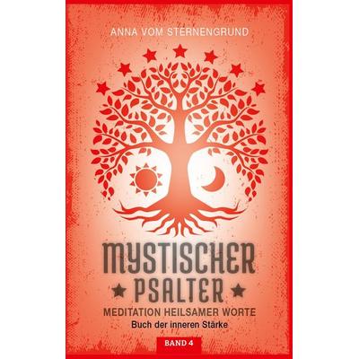 Mystischer Psalter, Gebundene Ausgabe von Anna Sternengrund, Verlag Brockenmystik, 978-3-933246-88-2