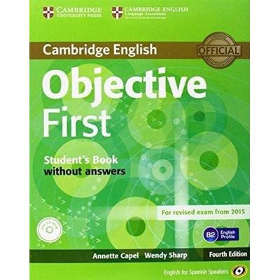 Objective First for Spanish Speakers Student's Book without Answers with CD-ROM with 100 Writing Tips, Taschenbuch von Annette Capel,Wendy Sharp,