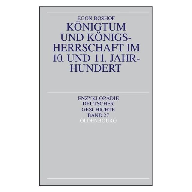 De Gruyter Boshof:Königtum und Königsherrschaft im (Deutsch, Egon Boshof) (67826244)