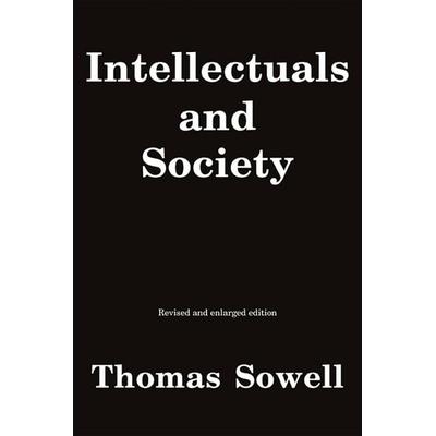 Intellectuals and Society, Taschenbuch von Thomas Sowell, US Books, 978-0-465-02522-0