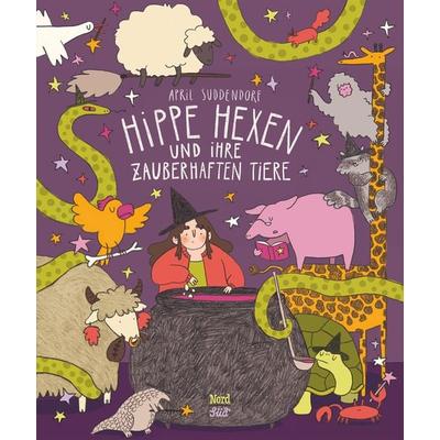 Hippe Hexen und ihre zauberhaften Tiere, Gebundene Ausgabe von April Suddendorf, NordSüd Verlag, 978-3-314-10658-3