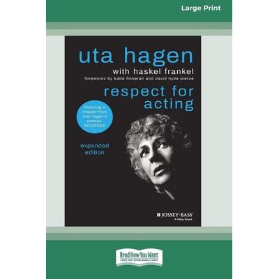 Respect for Acting, Taschenbuch von Uta Hagen, Readhowyouwant, 978-1-03-873574-4