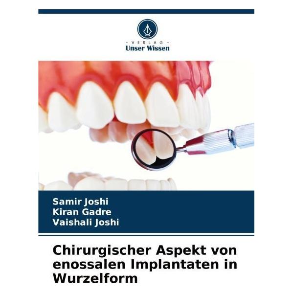 Umbreit Chirurgischer Aspekt von enossalen Implantaten in Wurzelform (Deutsch, Softcover, Kiran Gadre, Samir Joshi, Vaishali Joshi) (63549504)