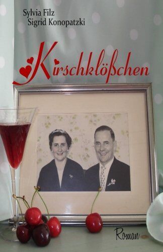 Sylvia Filz - Kirschklößchen - Preis vom 16.10.2026 11:41:07 h