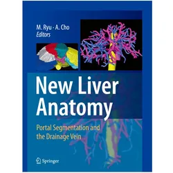 New Liver Anatomy, Fachbücher von Akihiro Cho, Munemasa Ryu