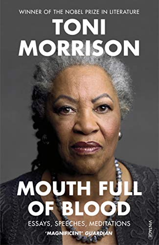 Toni Morrison - Mouth Full of Blood: Essays, Speeches, Meditations - Preis vom 09.10.2026 07:28:09 h