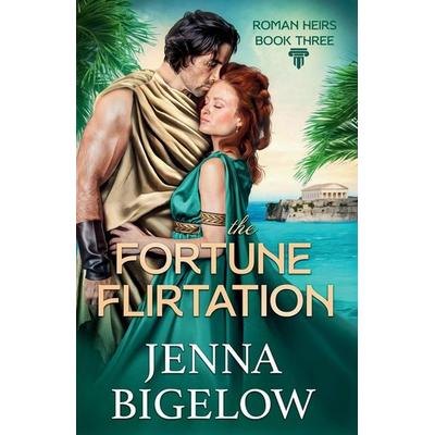 The Fortune Flirtation, Taschenbuch von Jenna Bigelow, Jenna Bigelow