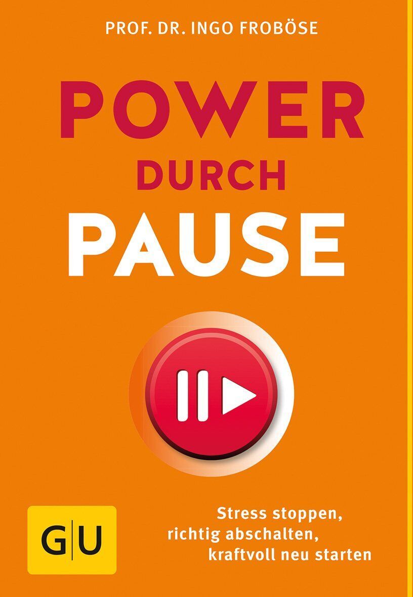 Ingo Froböse - Power durch Pause - Preis vom 09.10.2026 07:28:09 h