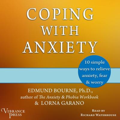 Coping with Anxiety - Edmund Bourne, Audio, 9781624613104