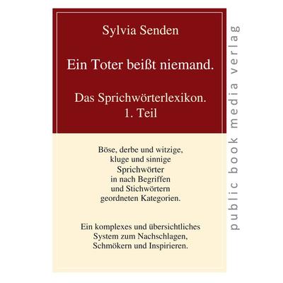 Ein Toter beißt niemand, Taschenbuch von Sylvia Senden, Frankfurter Literaturverlag, 978-3-8372-2676-8