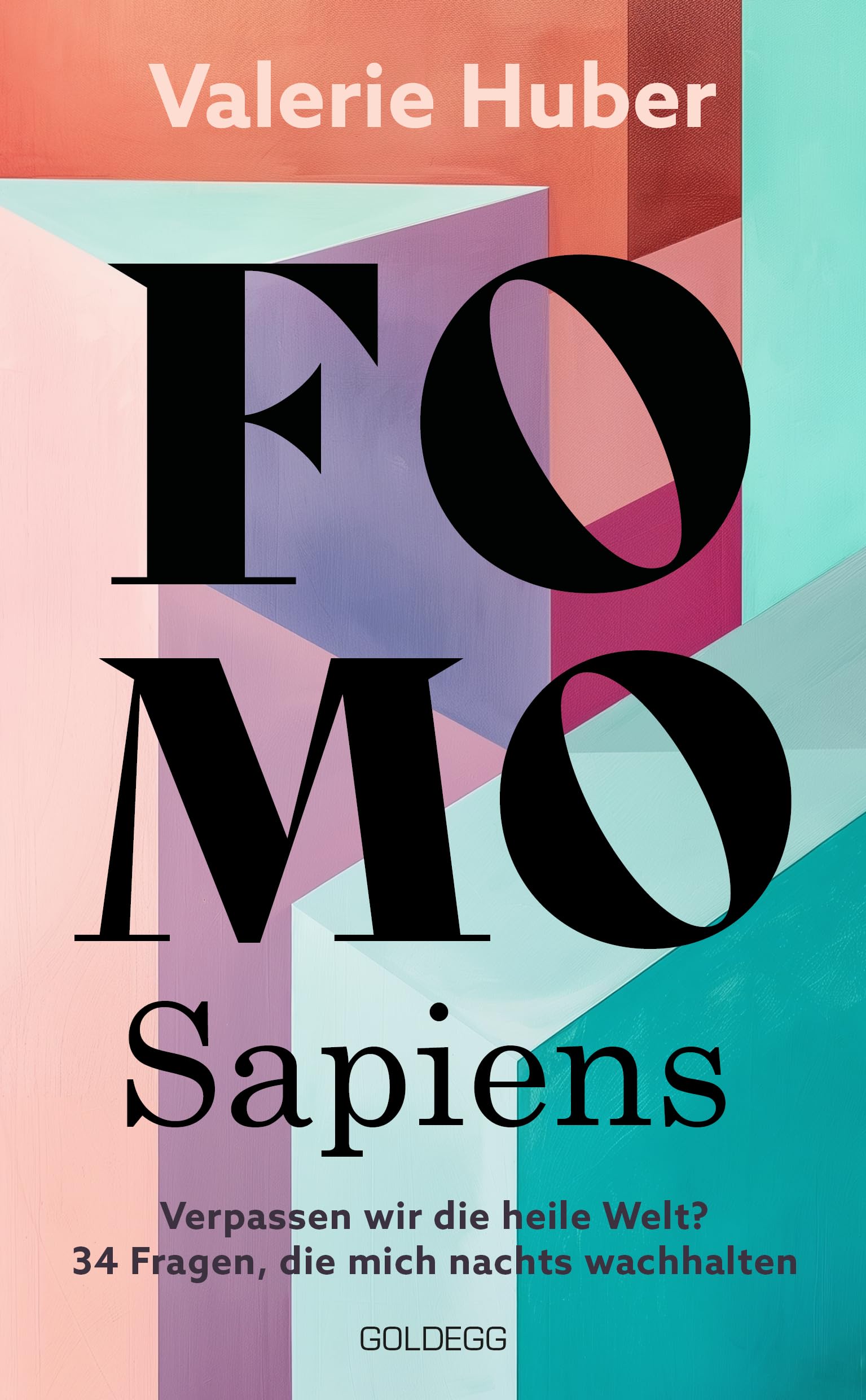 Valerie Huber - FOMO Sapiens - Verpassen wir die heile Welt?: 34 Fragen, die mich nachts wachhalten: 34 Fragen, die mich nachts wachhalten. Limitierte Erstauflage mit Farbschnitt! - Preis vom 11.10.2026 15:43:13 h