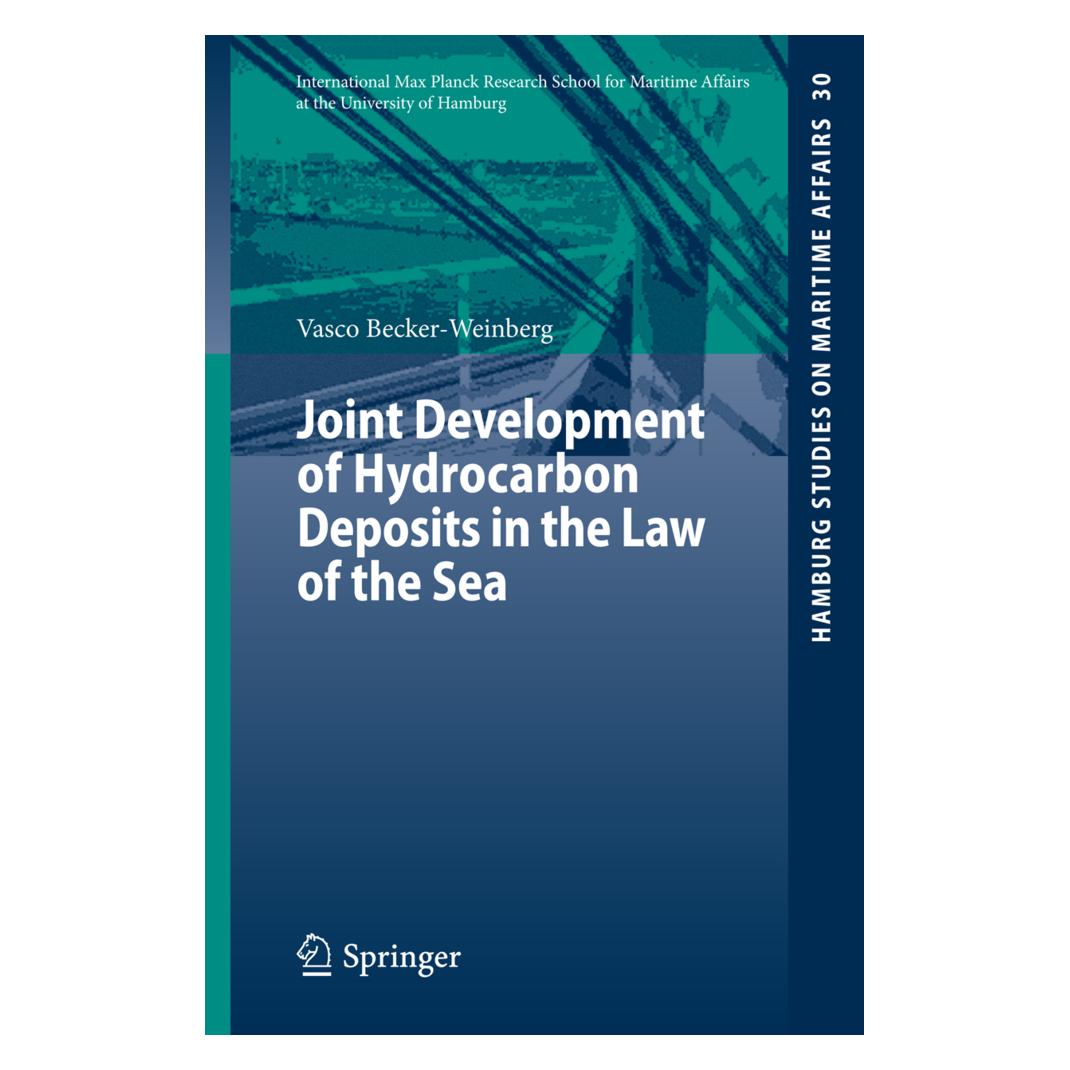 Springer Joint Development of Hydrocarbon Deposits in the Law of the Sea (Englisch, Softcover, Vasco Becker-Weinberg) (55555346)
