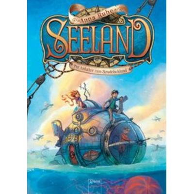 Seeland. Per Anhalter zum Strudelschlund, Gebundene Ausgabe von Anna Ruhe, Arena