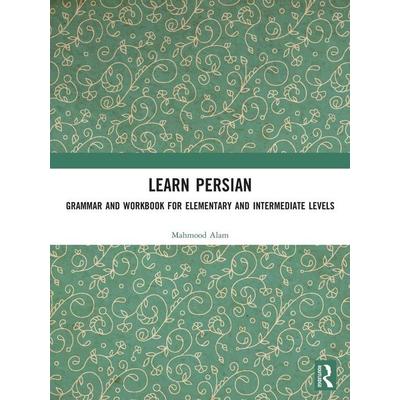 Learn Persian, Taschenbuch von Mahmood Alam, Taylor and Francis, 978-1-03-238214-2