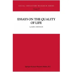 Essays on the Quality of Life, Fachbücher von Alex C. Michalos, Alex C Michalos