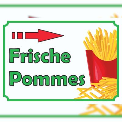 HB-Druck Frische Pommes Frites Schild mit Pfeil rechts A3 (297x420mm)