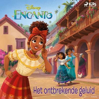 Encanto - Het ontbrekende geluid - Walt Disney, Audio, 9788727270937